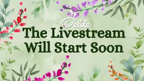 DeLite  Next stream on Wednesday or Thurdsay  online show from 04/09/26, 07:58
