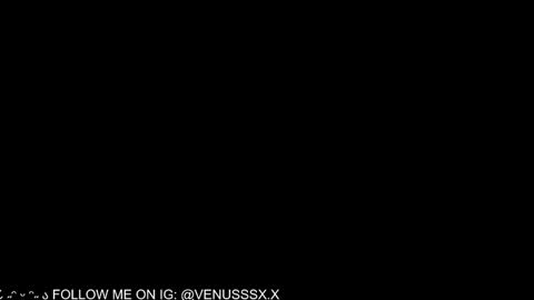 Snapshot of venussx_x chatting on 01/17/25, 06:44   Venus  MY BDAY 29 SEPT online show from 01/17/25, 06:44